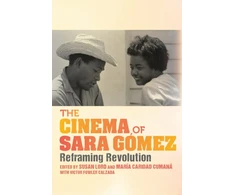KNYGA Susan Lord Cinema of Sara Gomez