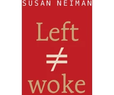 KNYGA Susan Neiman Left Is Not Woke