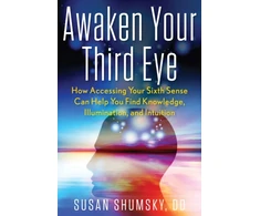 KNYGA Susan Shumsky Awaken Your Third Eye