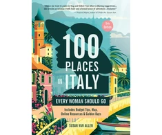 KNYGA Susan Van Allen 100 Places in Italy Every Woman Should Go