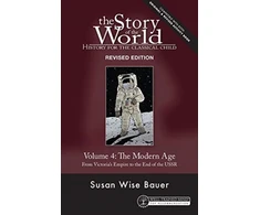 KNYGA Susan Wise Bauer Story of the World, Vol. 4 Revised Edition
