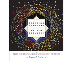 KNYGA Susanne F Fincher Creating Mandalas with Sacred Geometry