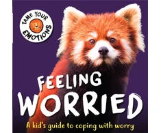 KNYGA Susie Williams Tame Your Emotions: Feeling Worried