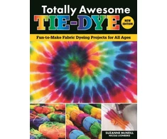 KNYGA Suzanne Mcneill Totally Awesome Tie-Dye, New Edition