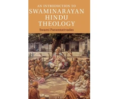 KNYGA Swami Paramtattvadas Introduction to Swaminarayan Hindu Theology