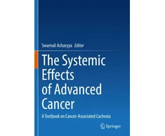 KNYGA Swarnali Acharyya Systemic Effects of Advanced Cancer