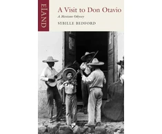 KNYGA Sybille Bedford Visit to Don Otavio