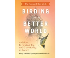 KNYGA Sydney Anderson Feminist Bird Club's Birding for a Better World