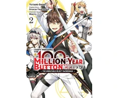 KNYGA Syuichi Tsukishima I Kept Pressing the 100-Million-Year Button and Came Out on Top, Vol. 2 (manga)
