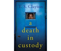 KNYGA T S Clayton Death in Custody