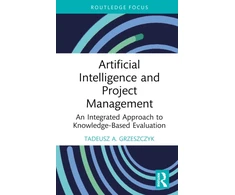 KNYGA Tadeusz A Grzeszczyk Artificial Intelligence and Project Management