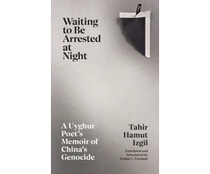 KNYGA Tahir Hamut Izgil Waiting to Be Arrested at Night