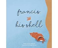 KNYGA Taia Whitaker Francis and His Shell