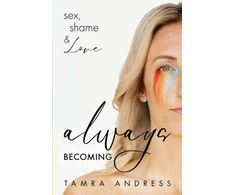 KNYGA Tamra Andress Always Becoming