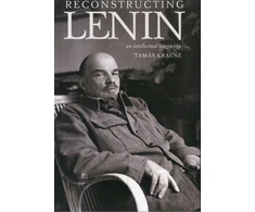 KNYGA Tams Krausz Reconstructing Lenin