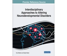 KNYGA Tanu Wadhera Interdisciplinary Approaches to Altering Neurodevelopmental Disorders
