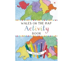 KNYGA Tanwen Haf Wales on the Map: Activity Book