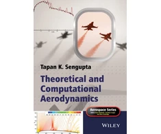 KNYGA Tapan K Sengupta Theoretical and Computational Aerodynamics