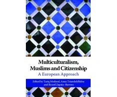 KNYGA Tariq Modood Multiculturalism, Muslims and Citizenship