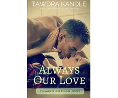 KNYGA Tawdra Kandle Always Our Love