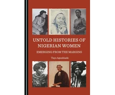 KNYGA Tayo Agunbiade Untold Histories of Nigerian Women