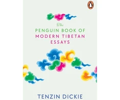 KNYGA Tenzin Dickie Penguin Book of Modern Tibetan Essays