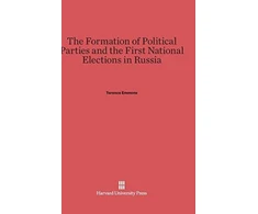 KNYGA Terence Emmons Formation of Political Parties and the First National Elections in Russia