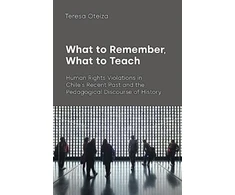 KNYGA Teresa Oteiza What to Remember, What to Teach