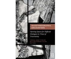 KNYGA Teressa Anne Fowler Duoethnographic Encounters