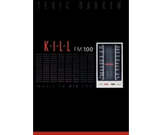 KNYGA Teric Darken K - I - L - L Fm 100
