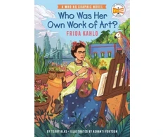 KNYGA Terry Blas Who Was Her Own Work of Art?: Frida Kahlo