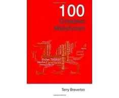 KNYGA Terry Breverton 100 Greatest Welshmen