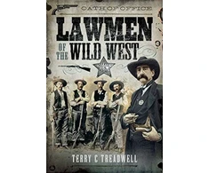 KNYGA Terry C Treadwell Lawmen of the Wild West