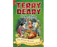 KNYGA Terry Deary Tudor Tales: The Prince, the Cook and the Cunning King