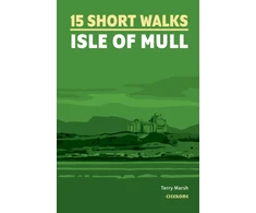KNYGA Terry Marsh 15 Short Walks on the Isle of Mull