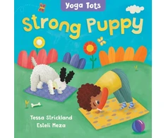 KNYGA Tessa Strickland Yoga Tots: Strong Puppy