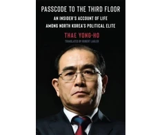 KNYGA Thae Yong Ho Passcode to the Third Floor