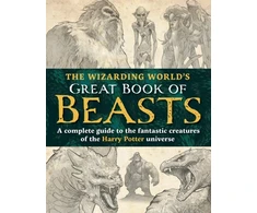 KNYGA The Editors of MuggleNet Wizarding World’s Great Book of Beasts