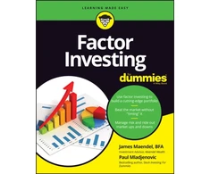 KNYGA The Experts at Dummies Factor Investing For Dummies