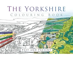 KNYGA The History Press Yorkshire Colouring Book: Past and Present