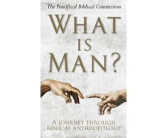 KNYGA The Pontifical Biblical Commission What Is Man?