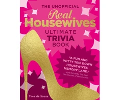 KNYGA Thea Desousa Unofficial Real Housewives Ultimate Trivia Book