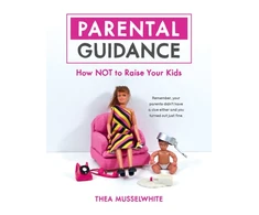 KNYGA Thea Musselwhite Parental Guidance