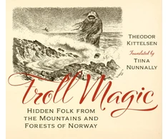 KNYGA Theodor Kittelsen Troll Magic
