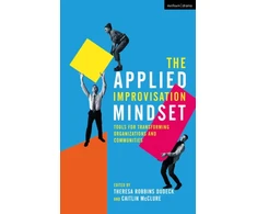 KNYGA Theresa Robbins Dudeck Applied Improvisation Mindset