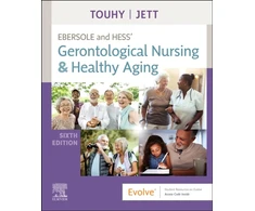 KNYGA Theris A Touhy Ebersole and Hess' Gerontological Nursing &amp; Healthy Aging