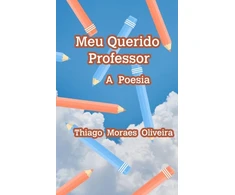KNYGA Thiago Moraes Oliveira Meu Querido Professor