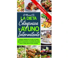 KNYGA Thiago P Aranda Manual de la Dieta Cetogenica Y El Ayuno Intermitente