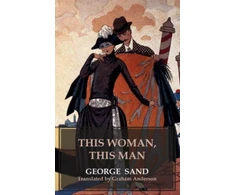 KNYGA George Sand This Woman, This Man