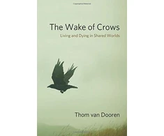 KNYGA Thom Van Dooren Wake of Crows